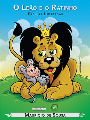 cover image of Turma da Mônica--fábulas ilustradas--o leão e o ratinho